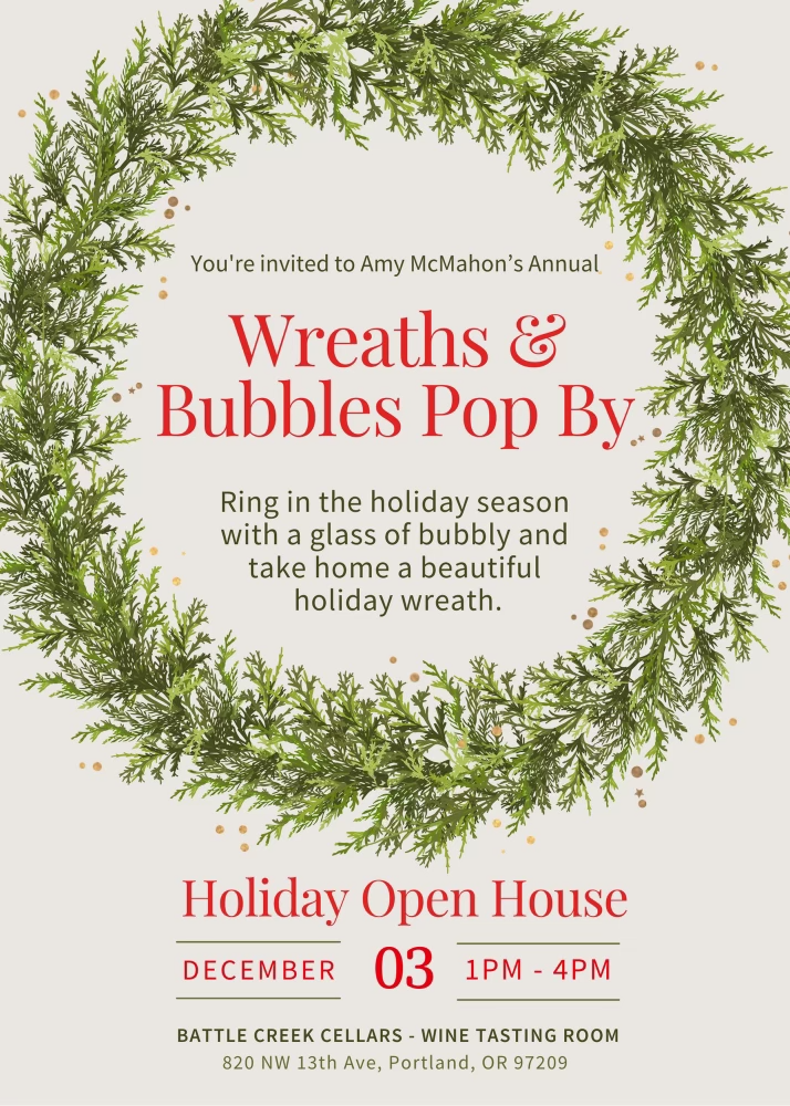 Wreaths & Bubbles Pop By (shared)
